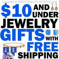 $10 AND UNDER JEWELRY GIFTS WITH FREE SHIPPING – Jewelry Secrets
