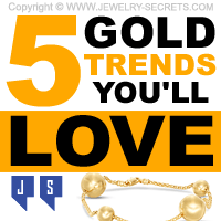 5 Brand New Yellow Gold Trends Youll Love